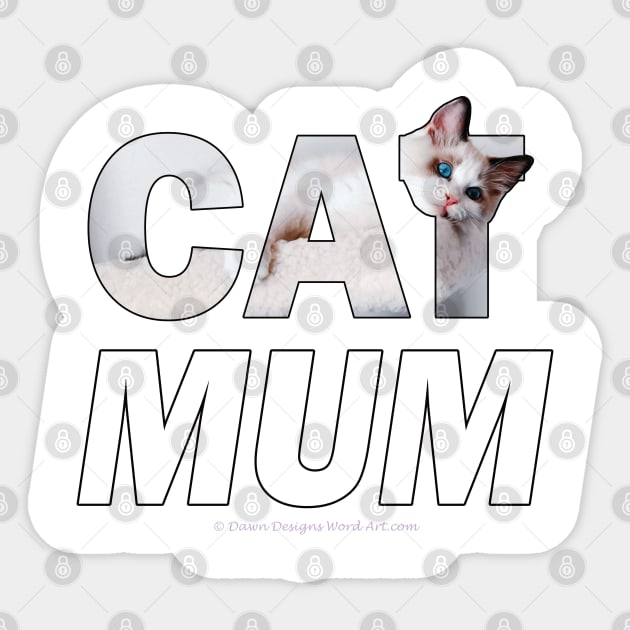 CAT MUM - siamese long hair cat oil painting word art Sticker by DawnDesignsWordArt